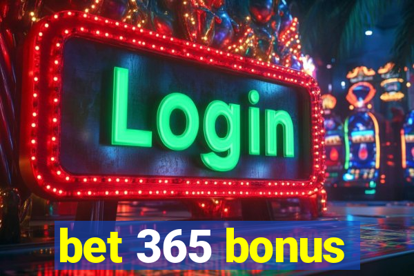 bet 365 bonus